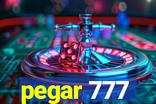 pegar 777